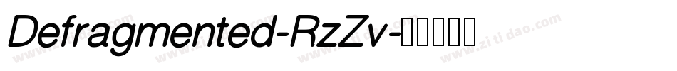 Defragmented-RzZv字体转换