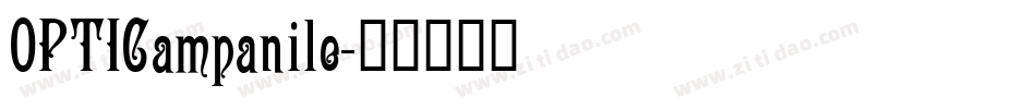 OPTICampanile字体转换