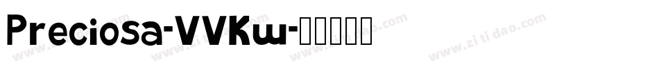 Preciosa-VVKw字体转换