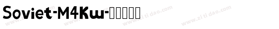 Soviet-M4Kw字体转换