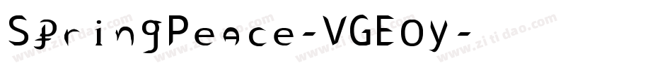 SpringPeace-VGEOy字体转换 SpringPeace-VGEOy字体转换