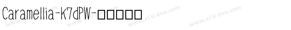 Caramellia-K7dPW字体转换