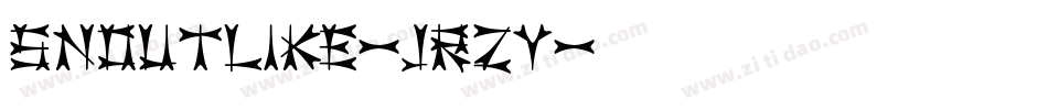 Snoutlike-jRZy字体转换 Snoutlike-jRZy字体转换