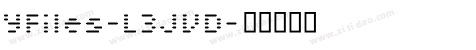 YFiles-L3JVD字体转换
