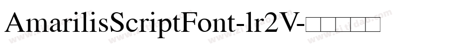 AmarilisScriptFont-lr2V字体转换