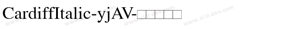 CardiffItalic-yjAV字体转换