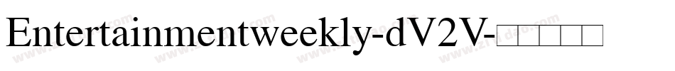 Entertainmentweekly-dV2V字体转换