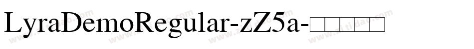 LyraDemoRegular-zZ5a字体转换