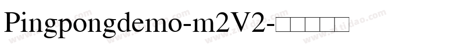 Pingpongdemo-m2V2字体转换