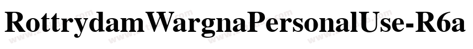 RottrydamWargnaPersonalUse-R6av字体转换