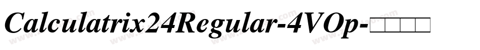 Calculatrix24Regular-4VOp字体转换