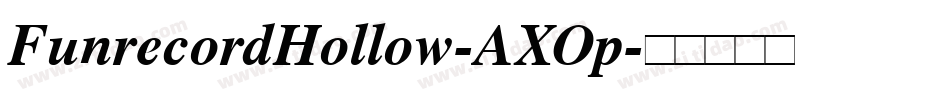 FunrecordHollow-AXOp字体转换