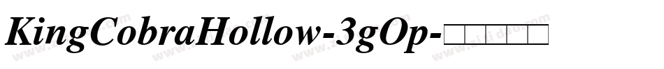 KingCobraHollow-3gOp字体转换