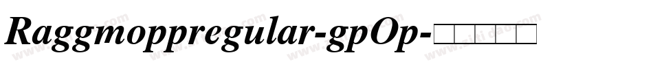 Raggmoppregular-gpOp字体转换