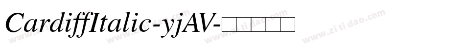CardiffItalic-yjAV字体转换