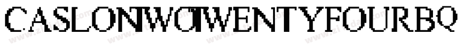 CaslonTwoTwentyFourBQ-Bold字体转换