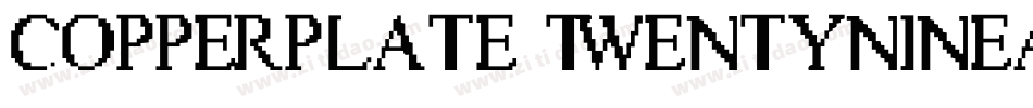 Copperplate-TwentyNineAB字体转换