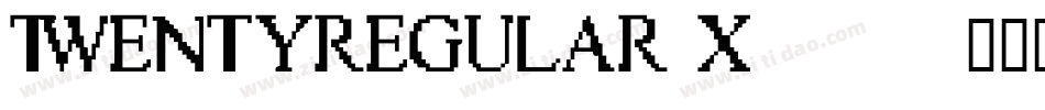 TwentyRegular-X3329字体转换