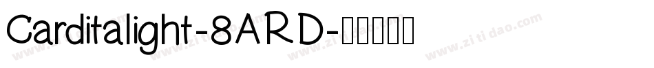 Carditalight-8ARD字体转换