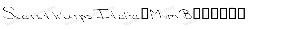 SecretWurpsItalic-MvmB字体转换
