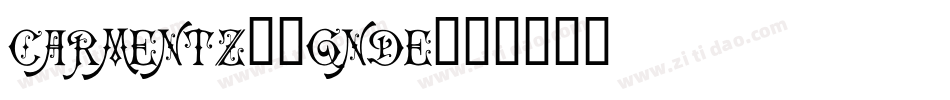 Carmentz-1Gnde字体转换