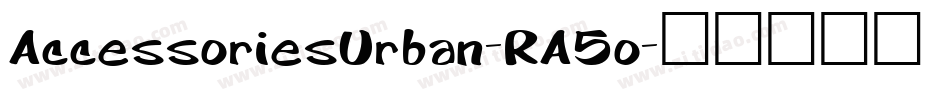 AccessoriesUrban-RA5o字体转换