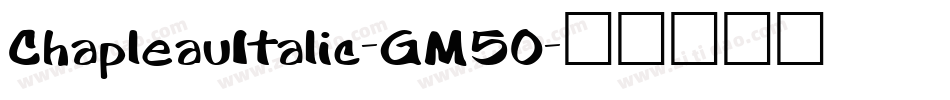 ChapleauItalic-GM5O字体转换