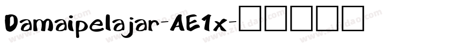 Damaipelajar-AE1x字体转换
