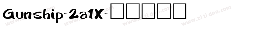 Gunship-2a1X字体转换 Gunship-2a1X字体转换
