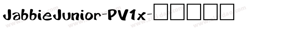 JabbieJunior-PV1x字体转换