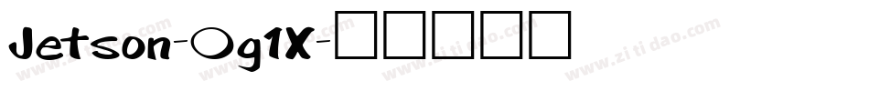Jetson-0g1X字体转换