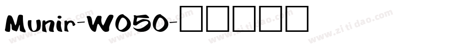 Munir-WO5O字体转换
