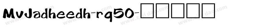 MvJadheedh-rq5O字体转换