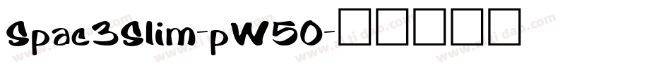 Spac3Slim-pW5O字体转换