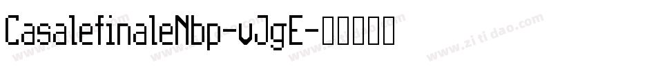 CasalefinaleNbp-vJgE字体转换