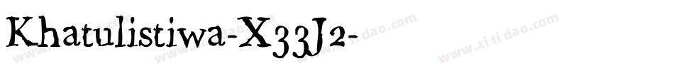 Khatulistiwa-X33J2字体转换