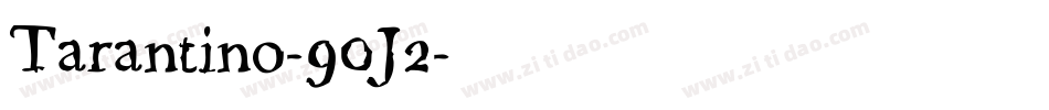 Tarantino-90J2字体转换