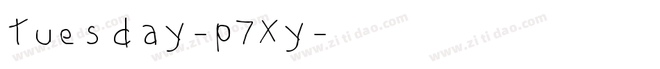 Tuesday-p7Xy字体转换