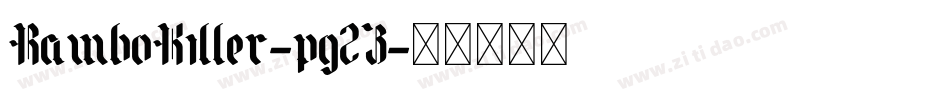 RamboKiller-pg2Z字体转换