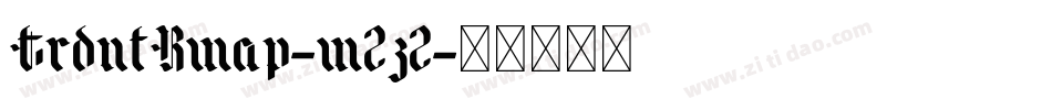 TrdntBmap-m2z2字体转换