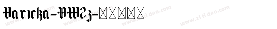 Varicka-VW2z字体转换 Varicka-VW2z字体转换