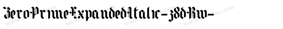 ZeroPrimeExpandedItalic-z8dRw字体转换