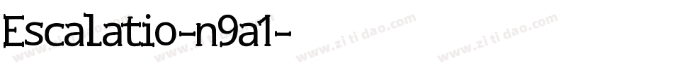 Escalatio-n9a1字体转换