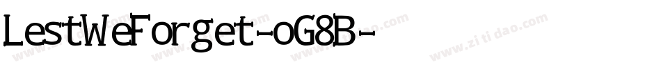LestWeForget-oG8B字体转换