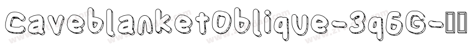 CaveblanketOblique-3q6G字体转换