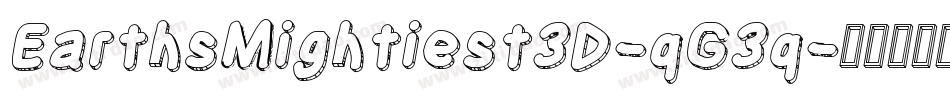 EarthsMightiest3D-qG3q字体转换