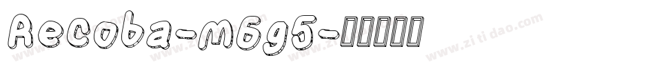 Recoba-m6g5字体转换