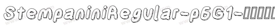 StempaniniRegular-p6G1字体转换 StempaniniRegular-p6G1字体转换