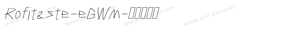 Rofitaste-eGWm字体转换