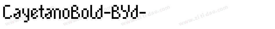 CayetanoBold-BYd字体转换